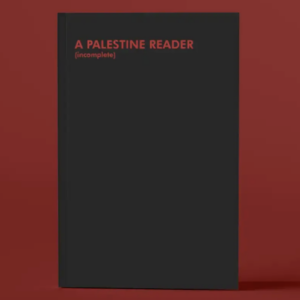 a palestine reader (incomplete)